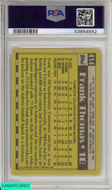 1990 TOPPS FRANK THOMAS #414 NAME ON FRONT ROOKIE HOF WHITE SOX RC PSA 9 MINT 53854652