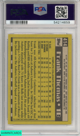 1990 TOPPS FRANK THOMAS #414 NAME ON FRONT ROOKIE HOF CHICAGO WHITE SOX RC PSA 9 54214659