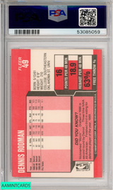 1989 FLEER DENNIS RODMAN #49 DETROIT PISTONS HOF PSA 8 NM-MT 53085059 1989 FLEER DENNIS RODMAN #49 DETROIT PISTONS HOF PSA 8 NM-MT 53085059
