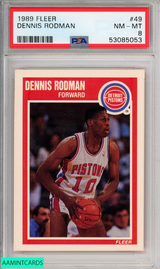 1989 FLEER DENNIS RODMAN #49 DETROIT PISTONS HOF PSA 8 NM-MT 53085053 1989 FLEER DENNIS RODMAN #49 DETROIT PISTONS HOF PSA 8 NM-MT 53085053