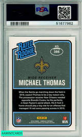 2016 PANINI DONRUSS MICHAEL THOMAS #386 ROOKIE NEW ORLEANS SAINTS PSA MINT 9 51677962 2016 PANINI DONRUSS MICHAEL THOMAS #386 ROOKIE NEW ORLEANS SAINTS PSA MINT 9 51677962