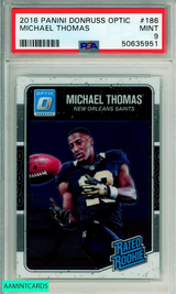 2016 PANINI DONRUSS OPTIC MICHAEL THOMAS #186 ROOKIE SAINTS PSA MINT 9 50635951 2016 PANINI DONRUSS OPTIC MICHAEL THOMAS #186 ROOKIE SAINTS PSA MINT 9 50635951