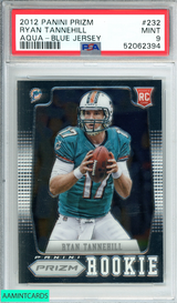 2012 PANINI PRIZM RYAN TANNEHILL #232 AQUA-BLUE JERSEY DOLPHINS ROOKIE RC PSA 9 52062394 2012 PANINI PRIZM RYAN TANNEHILL #232 AQUA-BLUE JERSEY DOLPHINS ROOKIE RC PSA 9 52062394