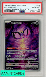 2024 POKEMON SVP EN-SV BSP PECHARUNT #129 SHRD FABLE PC ETB PSA 10 109097545