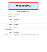 2021 POKEMON CELEBS CLASSIC COLL GOLD METAL UPC CHARIZARD #4 CGC 9 6105886003