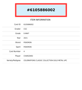 2021 POKEMON CELEBS CLASSIC COLL GOLD METAL UPC CHARIZARD #4 CGC 9 6105886002