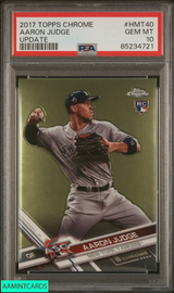 2017 TOPPS CHROME UPDATE AARON JUDGE #HMT40 ROOKIE RC YANKEES PSA 10 GEM MT 85234721