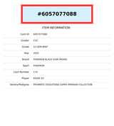 2025 POKEMON BLACK STAR PROMO EEVEE EX #174 PRISMATIC EVOLUTIONS SPC CGC 10 6057077088