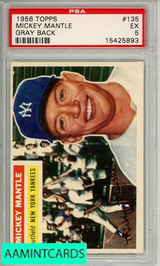 1956 TOPPS MICKEY MANTLE #135 GRAY BACK PSA 5 EX 15425893