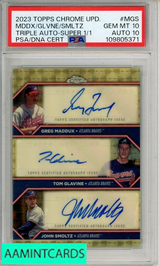 2023 TOPPS CHR UPD TRIP AUTOS MADDUX GLAVINE SMOLTZ #MGS SUPERF PSA 10 AUTO 10 109805371
