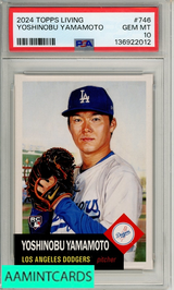 2024 TOPPS LIVING YOSHINOBU YAMAMOTO #746 PSA 10 GEM MT  RC 136922012
