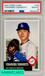 2024 TOPPS LIVING YOSHINOBU YAMAMOTO #746 PSA 10 GEM MT  RC 136922009