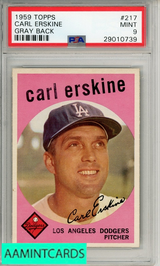 1959 TOPPS CARL ERSKINE #217 GRAY BACK PSA 9 MINT 29010739