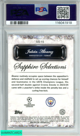 2023-24 TOPPS SAPPHIRE UC JULIAN ALVAREZ #SS15 SEL-ORANGE OF 25 PSA 10 GEM MT 116041918