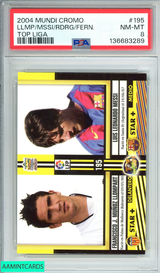 2004 MUNDI CROMO LLMP MESSI RDRG FERN #195 TOP LIGA ROOKIE RC PSA 8 NM MT 136683289