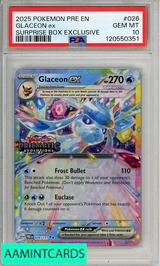 2025 POKEMON PRE EN-PRISMATIC EVO GLACEON EX #026 SURPRISE BOX EXCLUSIVE PSA 10 120550351