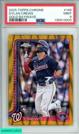 2025 TOPPS CHROME DYLAN CREWS #146 GOLD RAYWAVE 27 OF 50 RC PSA 9 MINT 135813003