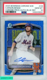 2025 BOWMAN CHROME MB CARSON BENGE#CB CHROME PROS AU-BLUE REF OF 150 RC PSA 10 148849602