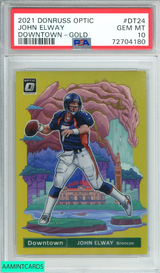 2021 PANINI DONRUSS OPTIC JOHN ELWAY #DT24 DOWNTOWN-GOLD OF 10 PSA 10 GEM MT 72704180