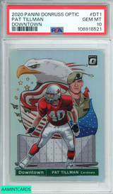 2020 PANINI DONRUSS OPTIC PAT TILLMAN #DT1 DOWNTOWN PSA 10 GEM MT 108918521