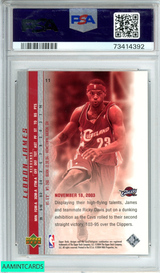 2003 UPPER DECK LEBRON JAMES #11 PHENOMENAL BEGINNING RC PSA 10 GEM MT 73414392