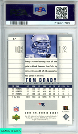 2005 UPPER DECK ROOKIE DEBUT TOM BRADY #57NE PATRIOTS PSA 10 GEM MT 71641789