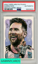 2023 TOPPS ARGENTINA FILETEADO SKETCH CARDS DARRIN PEPE LIONEL MESSI PSA AUTH 92033633