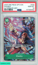 2025 ONE PIECE OP13-CARRYING ON HIS WILL SHANKS #028 ALTERNATE ART PSA 10 GEM MT 147308402
