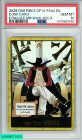 2026 ONE PIECE OP14-EB04-EN DON!! CARD # DRACULE MIHAWK-GOLD PSA 10 GEM MT 147060576