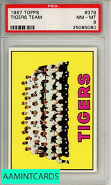 1967 TOPPS TIGERS TEAM #378 PSA 8 NM-MT 25085080