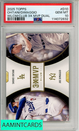 2025 TOPPS WELCOME TO THE CLUB 3X MVP DUAL OHTANI DIMAGGIO #D10 PSA 10 114072832