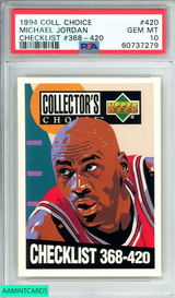 1994 COLLECTORS CHOICE MICHAEL JORDAN #420 CHECKLIST #368-420 PSA 10 GEM MT 60737279