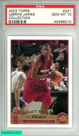 2003 TOPPS LEBRON JAMES #221 COLLECTION CAVALIERS ROOKIE PSA 10 GEM MT 40486010