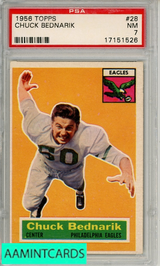 1956 TOPPS CHUCK BEDNARIK #28 PSA 7 NM 17151526