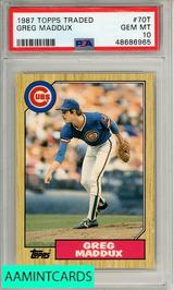 1987 TOPPS TRADED GREG MADDUX #70T PSA 10 GEM MT RC 48686965