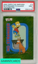 2002 TOPPS THE SIMPSONS STICKERS NO STRANGER TO DANGER #13 FOIL PSA 9 125013149
