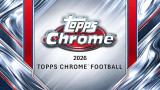 2026 Topps Chrome Football Hobby Box - PRESALE