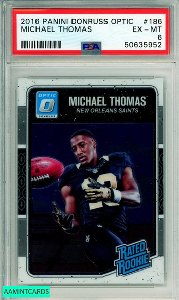 2016 PANINI DONRUSS OPTIC MICHAEL THOMAS #186 ROOKIE SAINTS PSA EX-MT 6 50635952