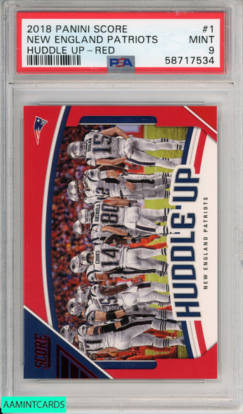 2018 PANINI SCORE NEW ENGLAND PATRIOTS #1 HUDDLE UP-RED PSA 9 MINT 58717534