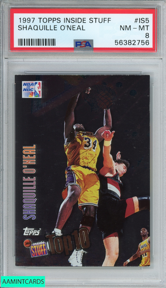 1997 TOPPS INSIDE STUFF SHAQUILLE O NEAL #IS5 LOS ANGELES LAKERS HOF PSA 8 NM-MT 56382756