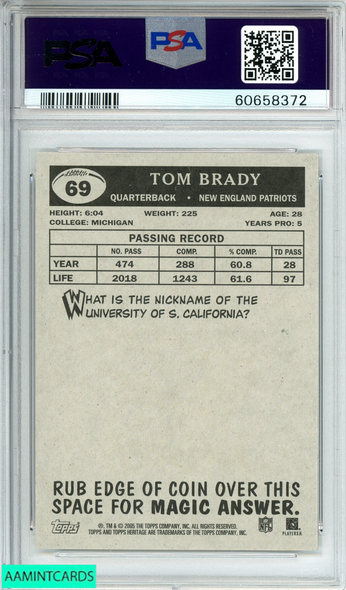 2005 TOPPS HERITAGE TOM BRADY #69  NEW ENGLAND PATRIOTS PSA 10 GEM MT 60658372