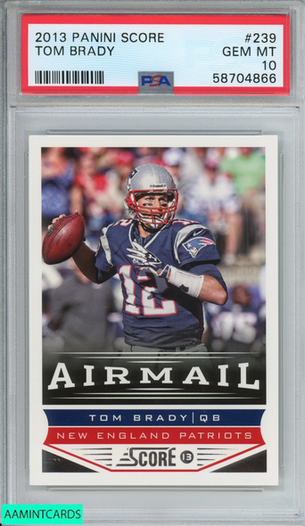 2013 PANINI SCORE TOM BRADY #239 NEW ENGLAND PATRIOTS PSA 10 GEM MT 58704866