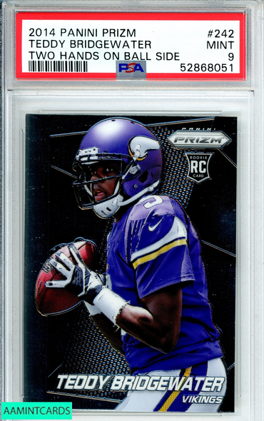 2014 PANINI PRIZM TEDDY BRIDGEWATER #242 TWO HANDS ON BALL SIDE ROOKIE RC PSA 9 52868051