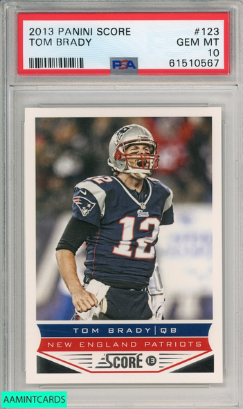 2013 PANINI SCORE TOM BRADY #123 PATRIOTS PSA 10 GEM MT 61510567