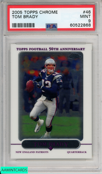 2005 TOPPS CHROME TOM BRADY #46 NEW ENGLAND PATRIOTS PSA 9 MINT 60522868