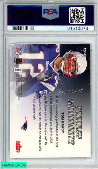 2006 FLEER FANTASY STANDOUTS TOM BRADY #FS-BR NEW ENGLAND PATRIOTS PSA 9 MINT 61510673