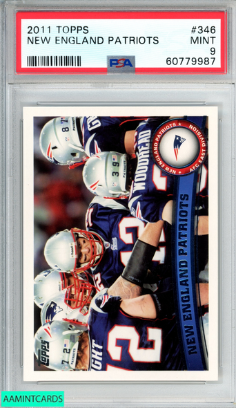 2011 TOPPS NEW ENGLAND PATRIOTS #346 PSA 9 MINT 60779987