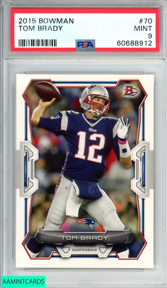 2015 BOWMAN TOM BRADY #70 NEW ENGLAND PATRIOTS PSA 9 MINT 60688912