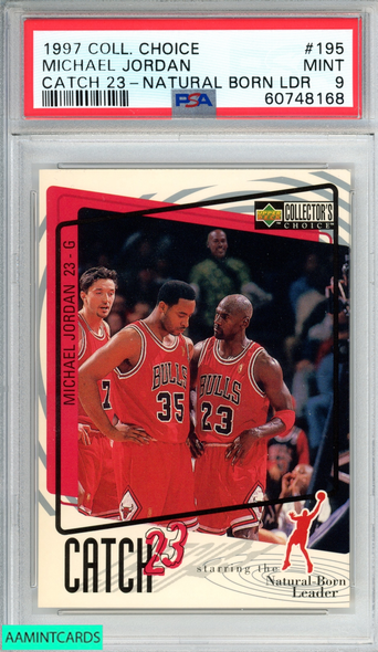 1997 COLLECTORS CHOICE MICHAEL JORDAN #195 CATCH 23-NATURAL BORN LDR PSA 9 MINT 60748168