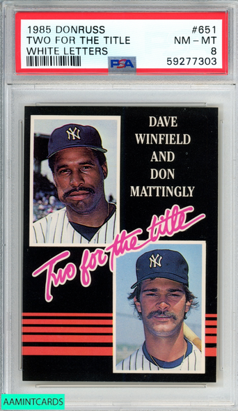 1985 DONRUSS TWO FOR THE TITLE WINFIELD MATTINGLY #651 WHITE LETTERS PSA 8 NM-MT 59277303